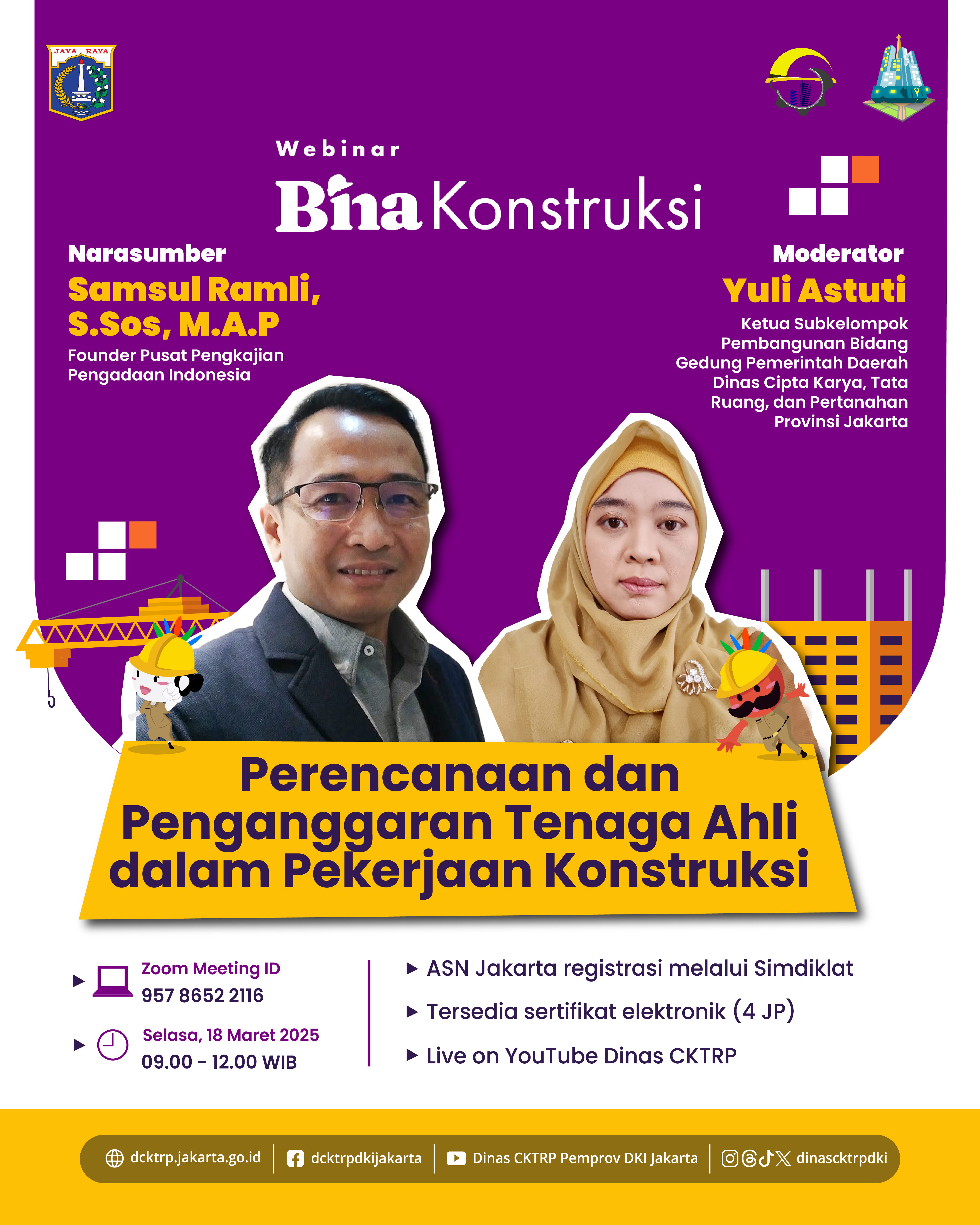 Webinar Bina Konstruksi - Perencanaan dan Penganggaran Tenaga Ahli dalam Pekerjaan Konstruksi
